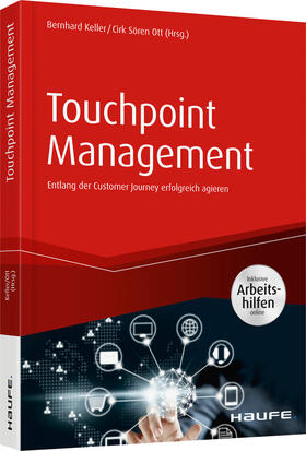 Keller / Ott | Touchpoint Management - inkl. Arbeitshilfen online | Buch | 978-3-648-09335-1 | sack.de