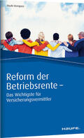  Reform der Betriebsrente - Das Wichtigste für Versicherungsvermittler | Buch |  Sack Fachmedien