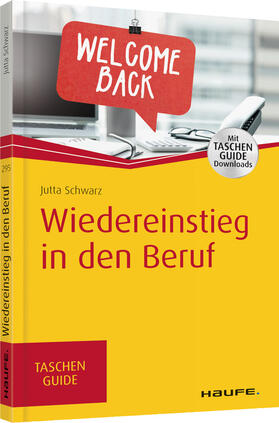 Schwarz | Wiedereinstieg in den Beruf | Buch | 978-3-648-09423-5 | www.sack.de