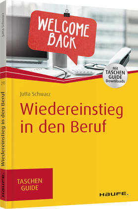 Schwarz | Wiedereinstieg in den Beruf | Buch | 978-3-648-09423-5 | sack.de