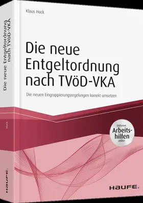 Hock |  Die neue Entgeltordnung nach TVöD-VKA | Buch |  Sack Fachmedien