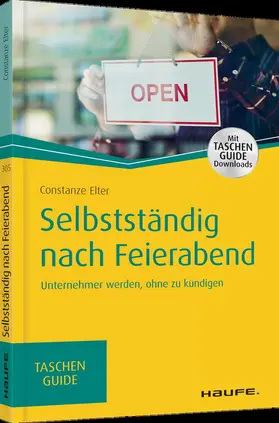 Elter |  Selbstständig nach Feierabend | Buch |  Sack Fachmedien