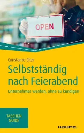 Elter |  Selbstständig nach Feierabend | eBook | Sack Fachmedien