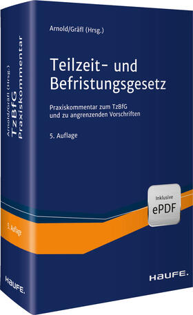 Arnold / Gräfl | Teilzeit- und Befristungsgesetz | Buch | sack.de