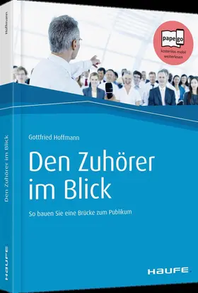 Hoffmann |  Den Zuhörer im Blick | Buch |  Sack Fachmedien
