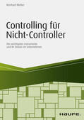 Bleiber |  Controlling für Nicht-Controller | eBook | Sack Fachmedien