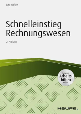 Wöltje |  Schnelleinstieg Rechnungswesen - inkl. Arbeitshilfen online | eBook | Sack Fachmedien