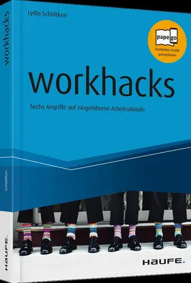 Schültken / Baumann / Tomoff |  workhacks | Buch |  Sack Fachmedien