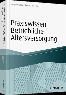 Thüsing / Granetzny |  Thüsing, G: Praxiswissen Betriebliche Altersversorgung | Buch |  Sack Fachmedien