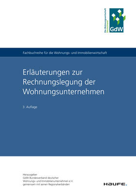 &lt / b&gt / GdW Bundesverband deutscher Wohnungs- und Immobilienunternehmen e.V.&lt / b&gt | Erläuterungen zur Rechnungslegung der Wohnungsunternehmen | E-Book | sack.de