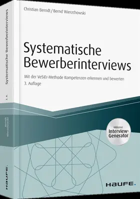 Berndt / Wierzchowski | Systematische Bewerberinterviews - inkl. Arbeitshilfen online | Buch | 978-3-648-10607-5 | sack.de