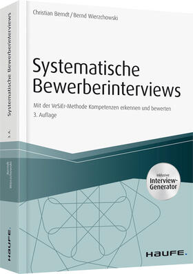 Berndt / Wierzchowski | Systematische Bewerberinterviews - inkl. Arbeitshilfen online | Buch | 978-3-648-10607-5 | sack.de
