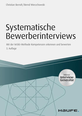Berndt / Wierzchowski | Systematische Bewerberinterviews - inkl. Arbeitshilfen online | E-Book | sack.de