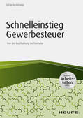 Geismann |  Schnelleinstieg Gewerbesteuer - inkl. Arbeitshilfen online | eBook | Sack Fachmedien