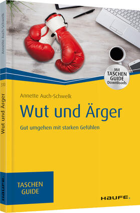 Auch-Schwelk | Wut und Ärger | Buch | 978-3-648-10762-1 | www.sack.de