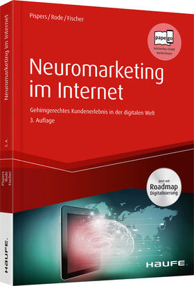 Pispers / Rode / Fischer | Neuromarketing im Internet | Buch | 978-3-648-10899-4 | sack.de