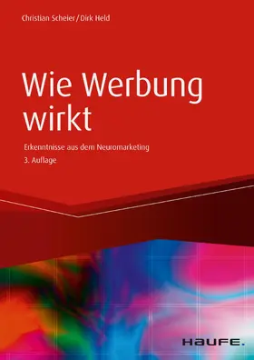 Scheier / Held |  Wie Werbung wirkt | eBook | Sack Fachmedien