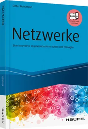 Bensmann | Netzwerke - Eine innovative Organisationsform nutzen und managen | Buch | 978-3-648-10959-5 | www.sack.de
