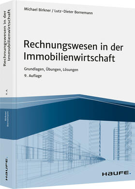 Birkner / Bornemann | Rechnungswesen in der Immobilienwirtschaft - inkl. Arbeitshilfen online | Buch | 978-3-648-11067-6 | sack.de