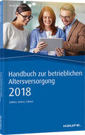  Handbuch zur betrieblichen Altersversorgung 2018 | Buch |  Sack Fachmedien