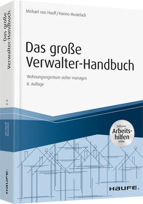 Hauff / Musielack | Hauff, M: Das große Verwalter-Handbuch | Buch | 978-3-648-11213-7 | sack.de