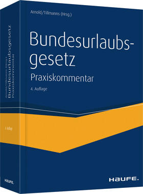 Arnold / Tillmanns | Bundesurlaubsgesetz | Buch | 978-3-648-11240-3 | sack.de