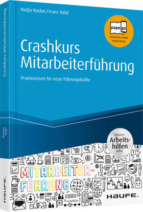 Raslan / Hölzl | Crashkurs Mitarbeiterführung | Buch | 978-3-648-11431-5 | sack.de