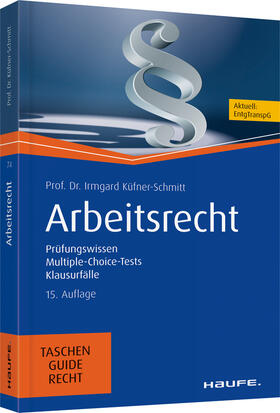 Küfner-Schmitt | Arbeitsrecht | Buch | 978-3-648-11596-1 | www.sack.de