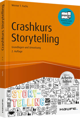 Fuchs | Crashkurs Storytelling - inkl. Arbeitshilfen online | Buch | 978-3-648-11700-2 | sack.de