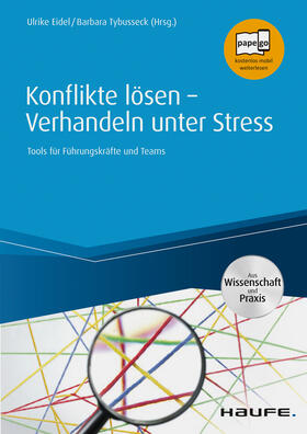 Eidel / Tybusseck | Konflikte lösen - Verhandeln unter Stress | E-Book | sack.de