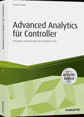 Oehler |  Advanced Analytics für Controller - inkl. Arbeitshilfen online | Buch |  Sack Fachmedien