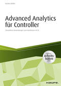 Oehler |  Advanced Analytics für Controller - inkl. Arbeitshilfen online | eBook | Sack Fachmedien