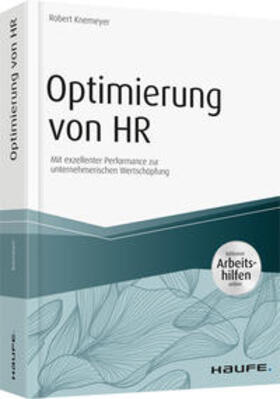 Knemeyer | Optimierung von HR - inkl. Arbeitshilfen online | Buch | 978-3-648-11777-4 | sack.de
