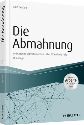 Beckerle | Die Abmahnung - inkl. Arbeitshilfen online | Buch | 978-3-648-12041-5 | sack.de