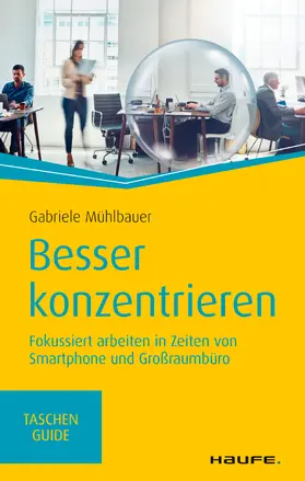 Mühlbauer |  Besser konzentrieren | eBook | Sack Fachmedien