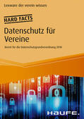 der verein wissen |  Hard facts Datenschutz für Vereine | eBook | Sack Fachmedien