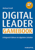 Groß |  Digital Leader Gamebook | eBook | Sack Fachmedien