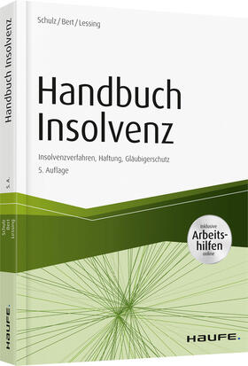 Schulz / Bert / Lessing | Handbuch Insolvenz - mit Arbeitshilfen online | Buch | 978-3-648-12127-6 | sack.de