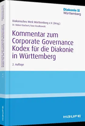 Bachert / Rzadkowski |  Kommentar zum Corporate Governance Kodex für die Diakonie in Württemberg | Buch |  Sack Fachmedien