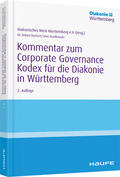 Bachert / Rzadkowski |  Kommentar zum Corporate Governance Kodex für die Diakonie in Württemberg | Buch |  Sack Fachmedien