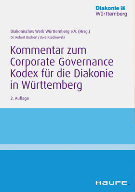 Bachert / Rzadkowski | Kommentar zum Corporate Governance Kodex für die Diakonie in Württemberg | E-Book | sack.de