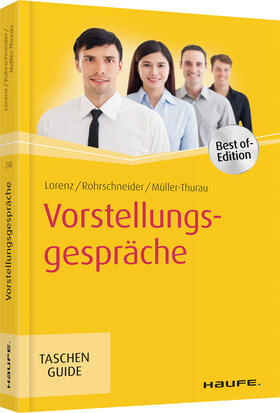 Lorenz / Rohrschneider / Müller-Thurau | Vorstellungsgespräche | Buch | 978-3-648-12185-6 | sack.de