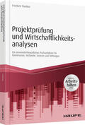 Thießen |  Projektprüfung und Wirtschaftlichkeitsanalysen - inkl. Arbeitshilfen online | Buch |  Sack Fachmedien