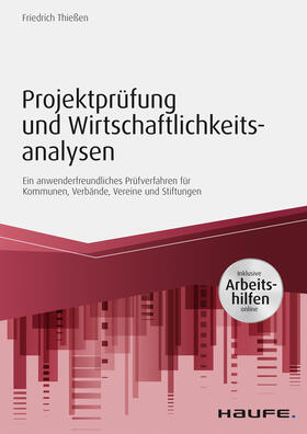 Thießen | Projektprüfung und Wirtschaftlichkeitsanalysen - inkl. Arbeitshilfen online | E-Book | sack.de