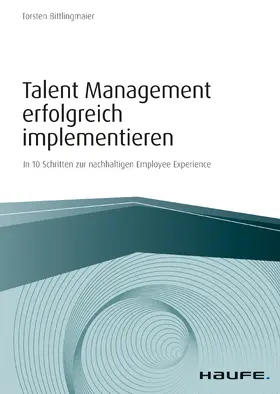 Bittlingmaier | Talent Management erfolgreich implementieren | E-Book | www.sack.de