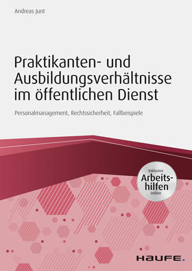 Junt | Praktikanten- und Ausbildungsverhältnisse im öffentlichen Dienst - inkl. Arbeitshilfen online | E-Book | sack.de