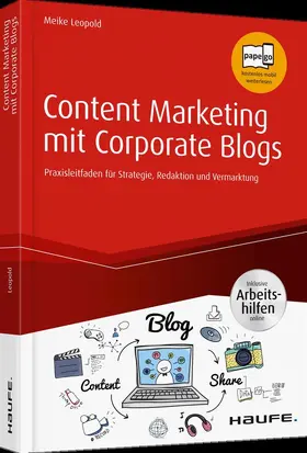 Leopold |  Content Marketing mit Corporate Blogs - inkl. Arbeitshilfen online | Buch |  Sack Fachmedien