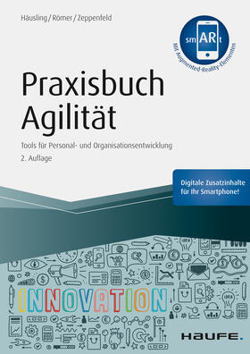 Häusling / Römer / Zeppenfeld | Praxisbuch Agilität | E-Book | sack.de