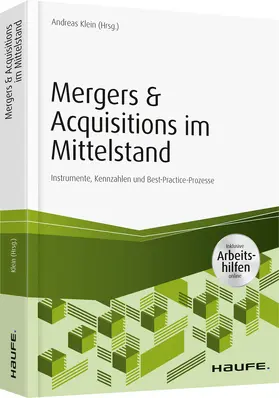 Klein | Mergers & Acquisitions im Mittelstand - inkl. Arbeitshilfen online | Buch | 978-3-648-12413-0 | www.sack.de
