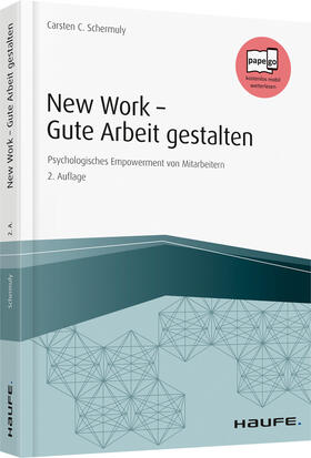 Schermuly | New Work - Gute Arbeit gestalten | Buch | 978-3-648-12448-2 | sack.de